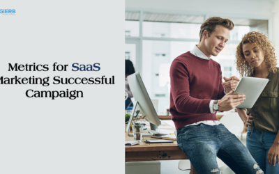 Metrics for SaaS Marketing Successful Campaign